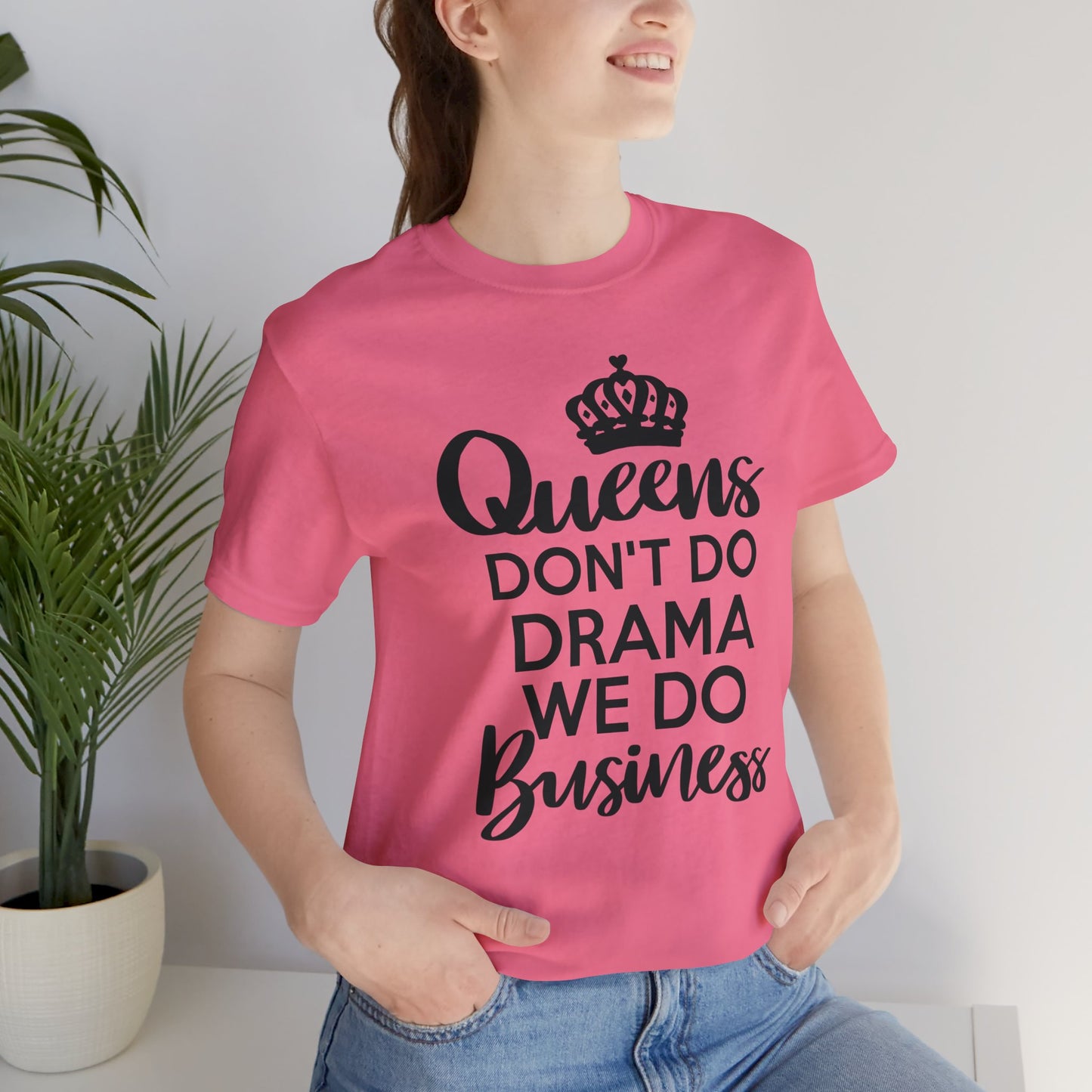 Camiseta Queens Do Business