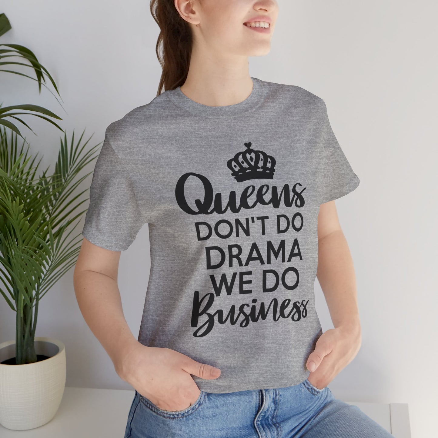 Camiseta Queens Do Business