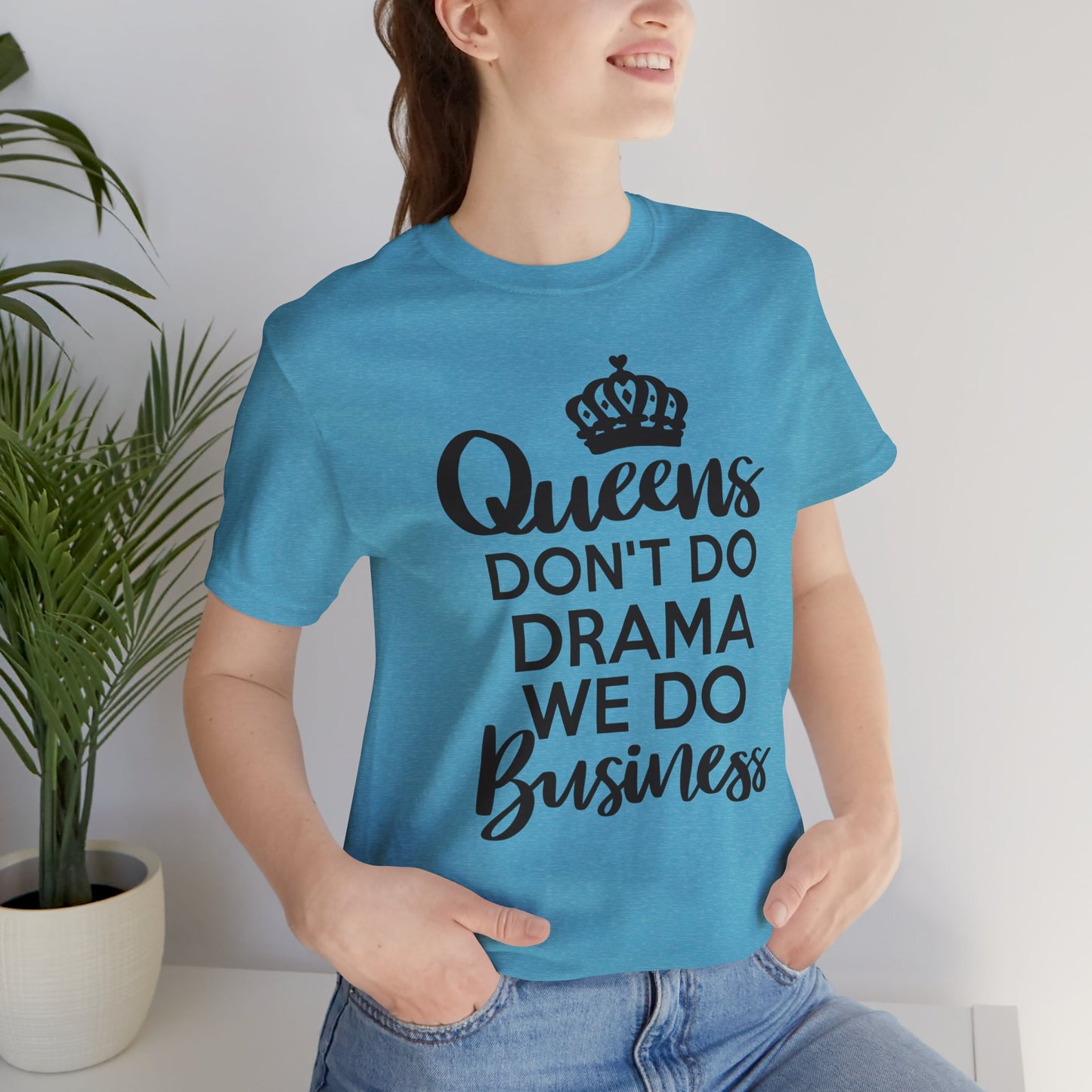 Camiseta Queens Do Business