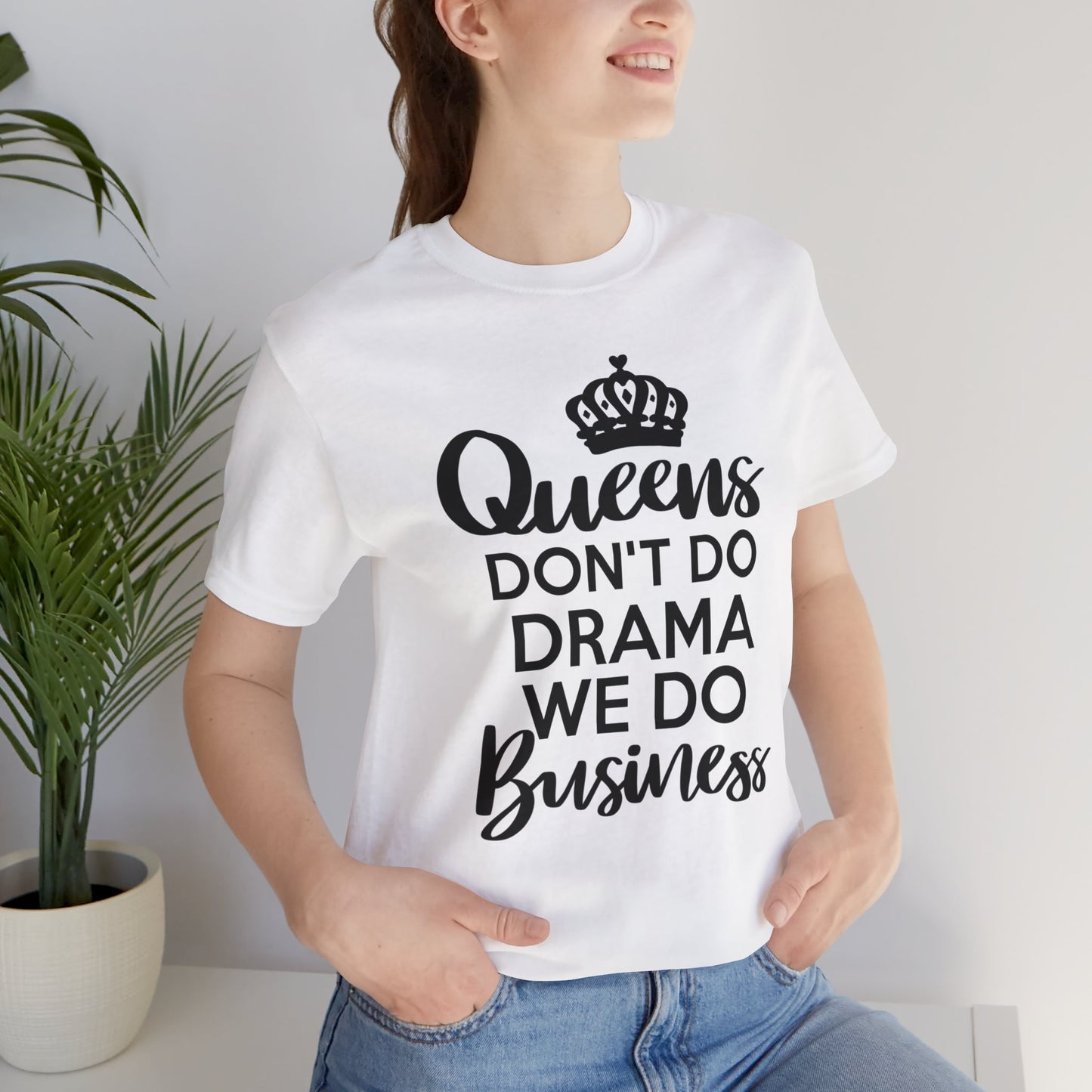 Camiseta Queens Do Business