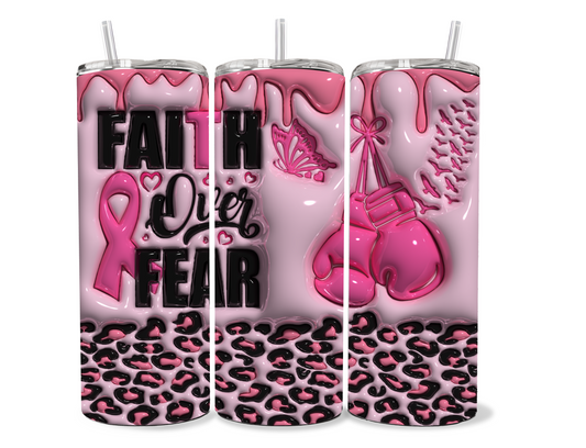 Faith Over Fear 3D Tumbler