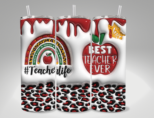 #Teacherlife 3D Tumbler