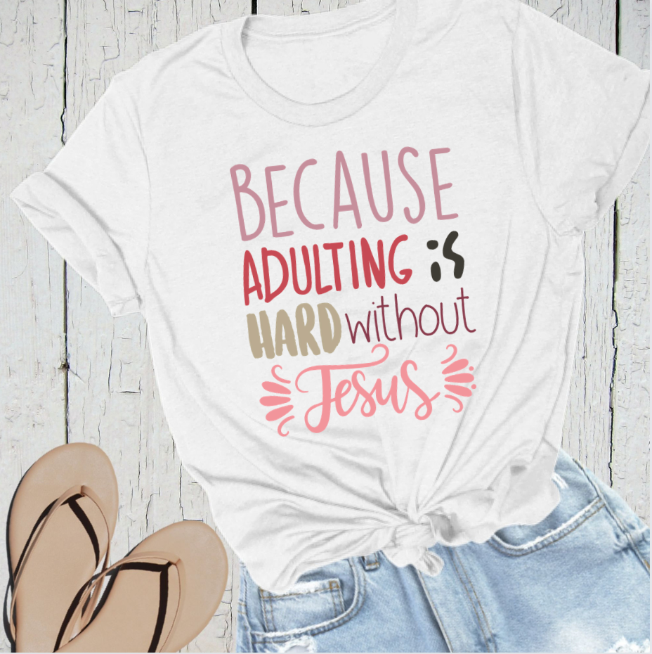 Adulting w/o Jesus is hard